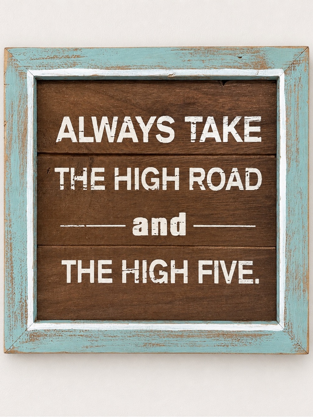 Rustic Farmhouse Wood Wall Sign Aqua Blue Distressed Inspirational Decor